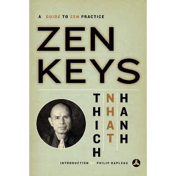 Zen Keys - by  Thich Nhat Hanh (Paperback)