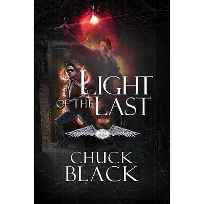 Light of the Last - (Wars of the Realm) by  Chuck Black (Paperback)