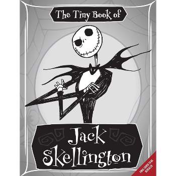 Nightmare Before Christmas: The Tiny Book of Jack Skellington - by  Insight Editions & Brooke Vitale (Hardcover)