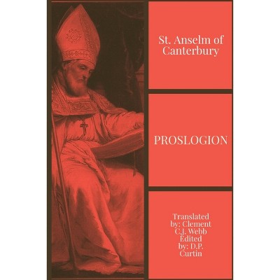 Proslogion - By St Anselm Of Canterbury (paperback) : Target