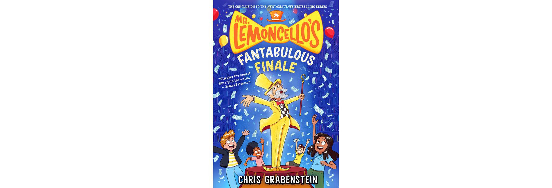 Mr. Lemoncello's Fantabulous Finale - (Mr. Lemoncello's Library) by  Chris Grabenstein (Paperback)