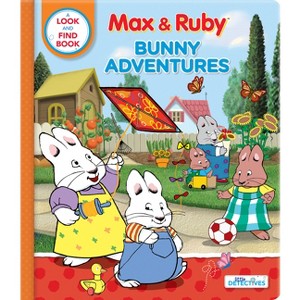 Max & Ruby: Bunny Adventures - (Board Book) - 1 of 1