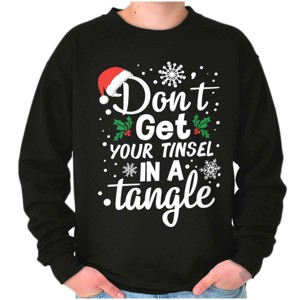 Don't Get Your Tinsel in a Tangle Sweatshirt for Men or Women Brisco Brands - 1 of 4