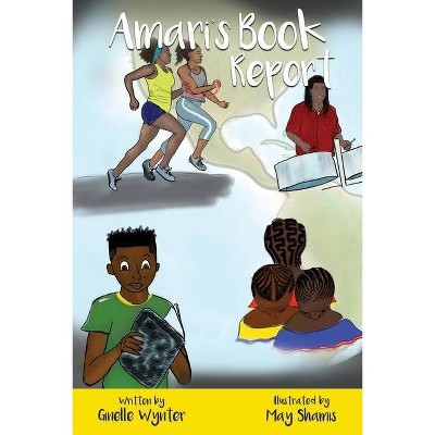 Amari's Book Report - by  Ginelle Wynter (Paperback)