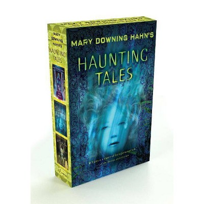 Haunting Tales [3-Book Boxed Set] - by  Mary Downing Hahn (Mixed Media Product)