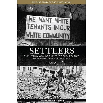  Settlers - (Kersplebedeb) by  J Sakai (Paperback) 