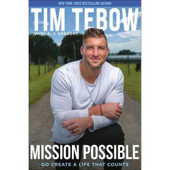 Mission Possible - by Tim Tebow