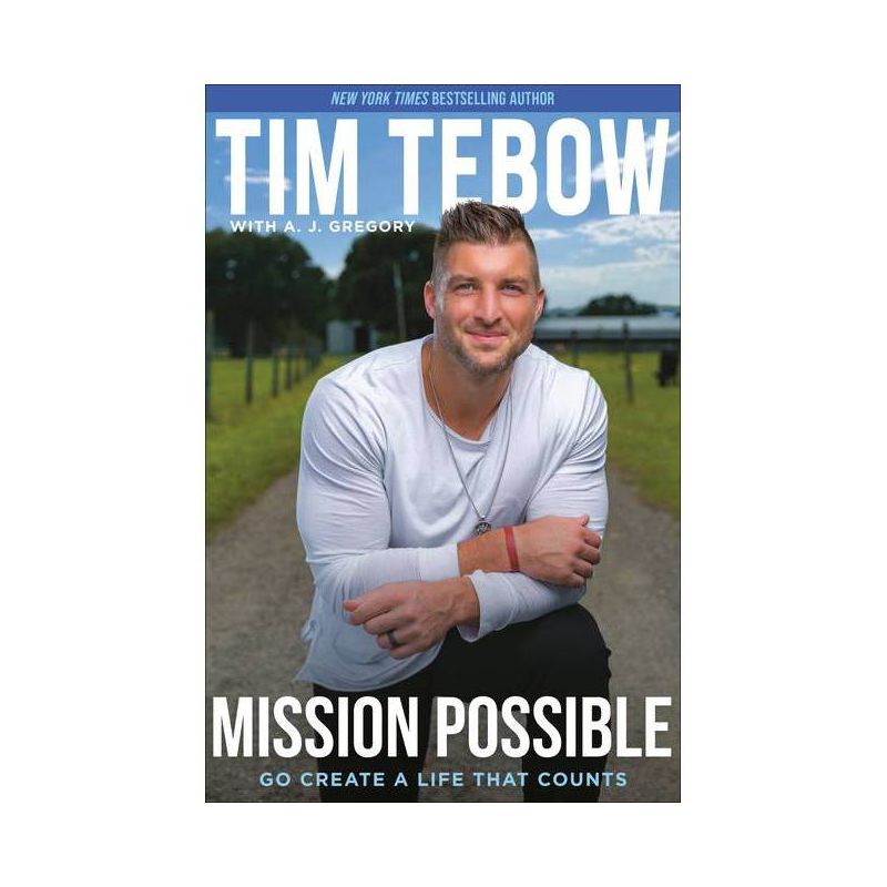 Mission Possible - by Tim Tebow, 1 of 2