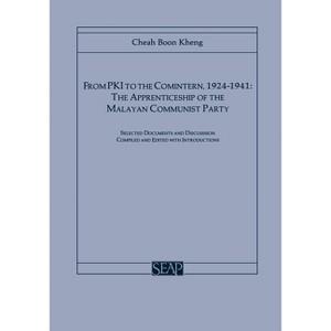 From Pki to the Comintern, 1924-1941 - (Southeast Asia Program Series) by  Cheah Boon Kheng (Paperback) - 1 of 1