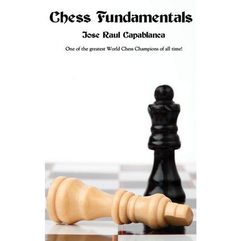 Chess Fundamentals - By José Raúl Capablanca (paperback) : Target