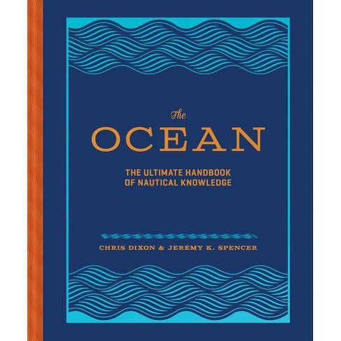 The Ocean - by  Chris Dixon & Jeremy K Spencer (Hardcover) - image 1 of 1