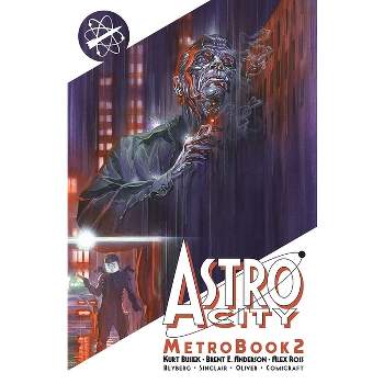 Astro City Metrobook, Volume 2 - by  Kurt Busiek (Paperback)