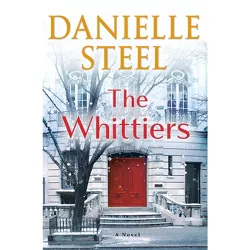 The Whittiers - by  Danielle Steel (Hardcover)