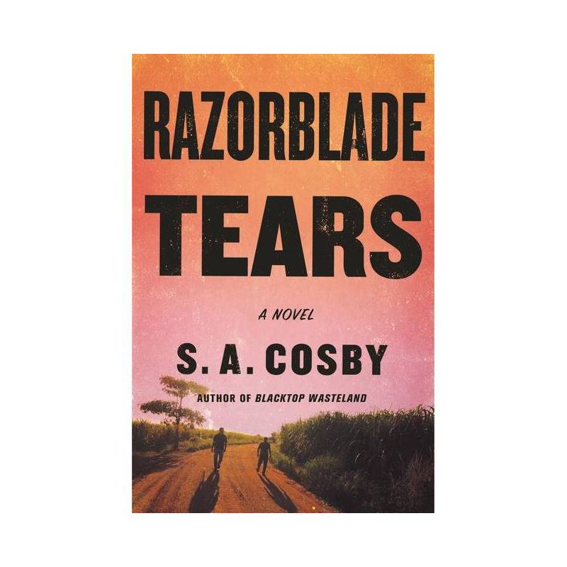 Razorblade Tears - by S a Cosby, 1 of 5