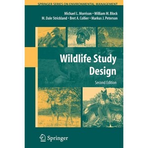 Wildlife Study Design - (Springer Environmental Management) (Paperback) - 1 of 1