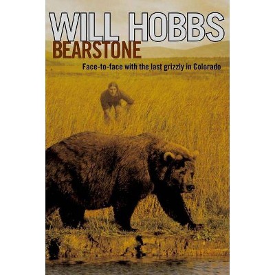 Bearstone - by  Will Hobbs (Paperback)