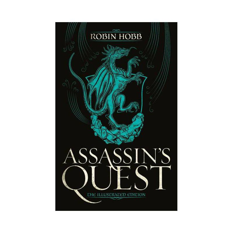 Assassin's Quest (the Illustrated Edition) - (Farseer Trilogy) by  Robin Hobb (Hardcover), 1 of 2