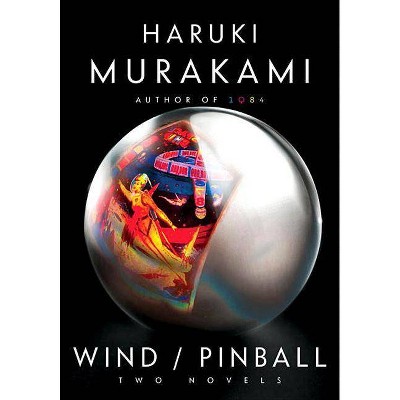 Wind/Pinball - by  Haruki Murakami (Hardcover)