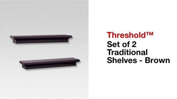 2pc Traditional Wall Shelf Set - Threshold™, 2 of 6, play video
