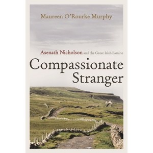 Compassionate Stranger - (Irish Studies) by  Maureen O'Rourke Murphy (Paperback) - 1 of 1