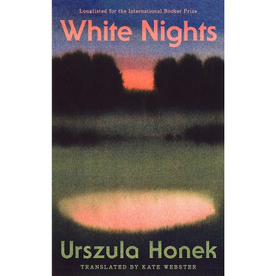 White Nights - by  Urszula Honek (Paperback)