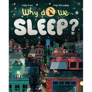 Why Do We Sleep? - (Hardcover) - 1 of 1
