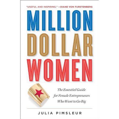 Million Dollar Women - by  Julia Pimsleur (Paperback)