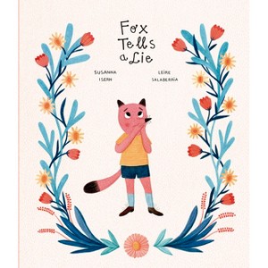 Fox Tells a Lie - (Raccoon and Friends) by  Susanna Isern (Hardcover) - 1 of 1