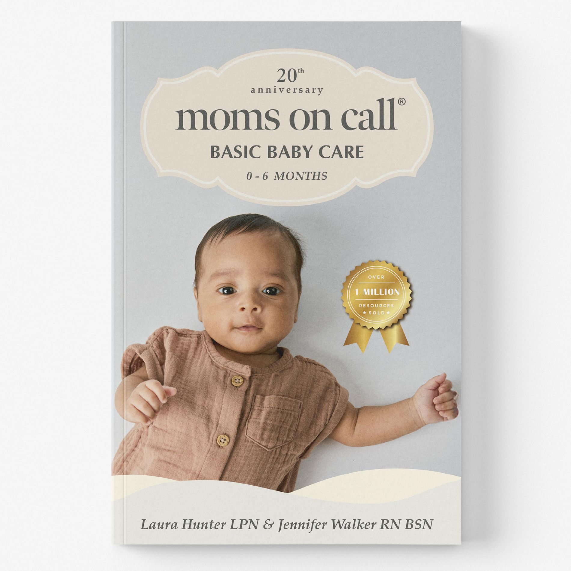 Moms on Call | Basic Baby Care 0-6 Months | Parenting Book 1 of 3