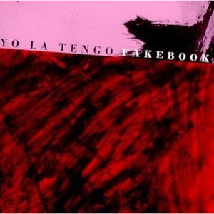 Yo La Tengo - Fakebook (CD) - 1 of 1