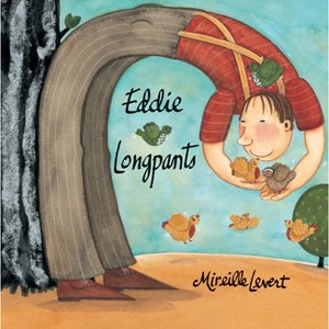 Eddie Longpants - by  Mireille LeVert (Paperback) - 1 of 1