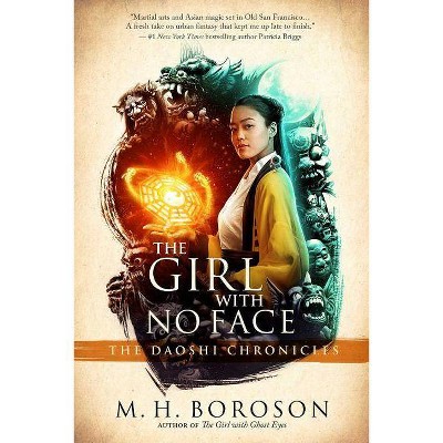 The Girl with No Face, 2 - (Daoshi Chronicles) by  M H Boroson (Hardcover)