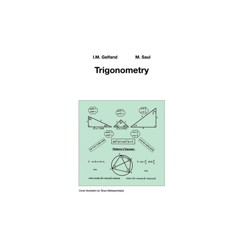 Trigonometry - (Gelfand Mathematical Seminar) by I M Gelfand & Mark Saul (Paperback)