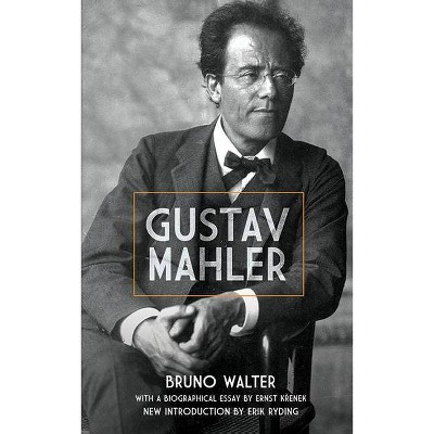 Gustav Mahler - (Dover Books on Music and Music History) by  Bruno Walter & Ernst Krenek (Paperback)