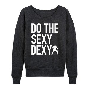 Women's - Instant Message - Do The Sexy Dexy Lightweight French Terry Wide Neck Long Sleeve Graphic Shirt - 1 of 4