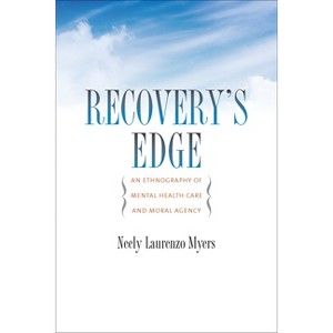 Recovery's Edge - by  Neely Laurenzo Myers (Paperback) - 1 of 1