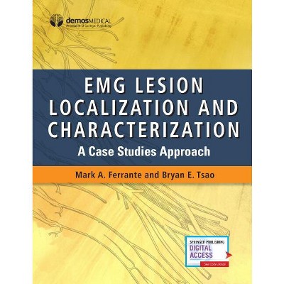 Emg Lesion Localization and Characterization - by  Mark A Ferrante & Bryan Tsao (Paperback)