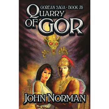 Quarry of Gor - (Gorean Saga) by  John Norman (Paperback)