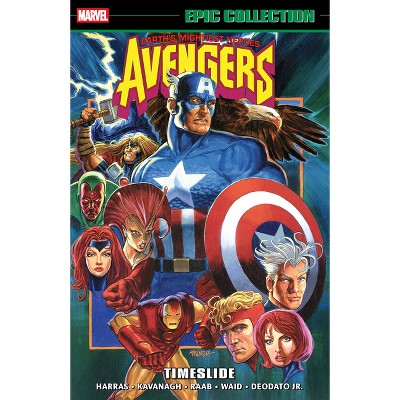 Avengers Epic Collection: Timeslide - by  Bob Harras (Paperback)