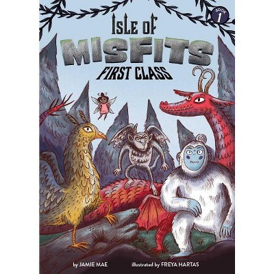 Isle of Misfits 1: First Class - by  Jamie Mae (Paperback)