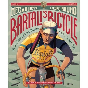 Bartali's Bicycle: The True Story of Gino Bartali, Italy's Secret Hero - by  Megan Hoyt (Paperback) - 1 of 1