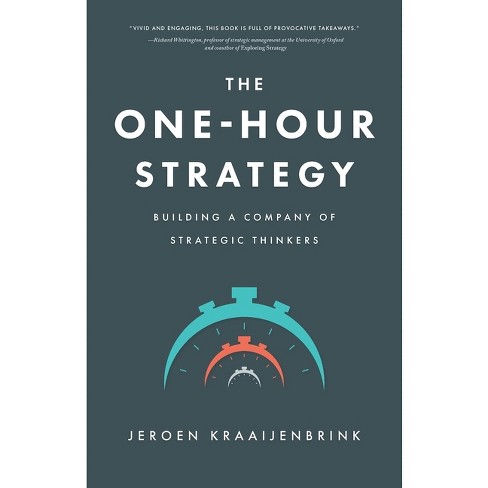 The One-Hour Strategy - by  Jeroen Kraaijenbrink (Paperback) - image 1 of 1