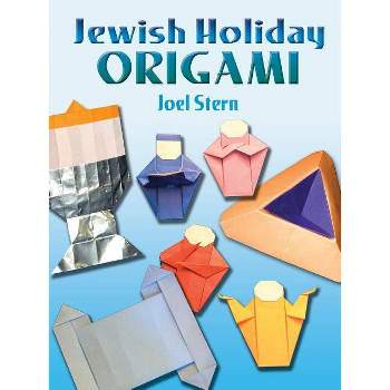 Jewish Holiday Origami - (Dover Origami Papercraft) by  Joel Stern (Paperback)
