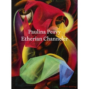 Paulina Peavy: Etherian Channeler - by  Laura Whitcomb (Hardcover) - 1 of 1