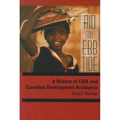 Aid and Ebb Tide - by  David R Morrison (Paperback)