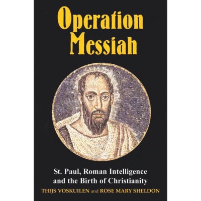 Operation Messiah - by  Thijs Voskuilen & Rose Mary Sheldon (Paperback)