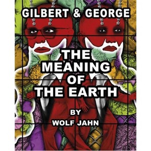 The Meaning of the Earth - by  Wolf Jahn (Hardcover) - 1 of 1