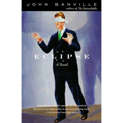 Eclipse - (Vintage International) by  John Banville (Paperback)