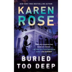 Buried Too Deep - (A New Orleans Novel) by Karen Rose - 1 of 1
