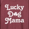 Women's - Instant Message - Lucky Dog Mama Lightweight French Terry Wide Neck Long Sleeve Graphic Shirt - 2 of 4